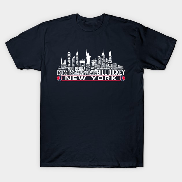 New York Baseball Team All Time Legends, New York City Skyline T-Shirt by Legend Skyline